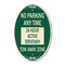Signmission No Parking Anytime 24 Hour Active Driveway To, 12 In X 18 In Architectural, Heavy Gauge Aluminum A-OV-G-1218-23773 - alternate 1