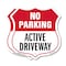 Signmission No Parking Shield Sign Active Driveway, 6 inch X 6 inch, Plastic Sign, 2PK SHI-P-2PACK-6-397 - alternate 1