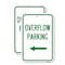Signmission Overflow Parking with Left Arrow, 18'' X 24'' 2 Signs, Heavy Gauge Aluminum, 2PK A-1824-2PACK-23516 - alternate 1
