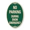 Signmission No Parking - During Snow Emergency, 12 Inch X 18 Inch Architectural Oval, Heavy Gauge Aluminum A-OV-G-1218-23811 - alternate 1