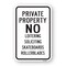 Signmission Private Property No Loitering Soliciting Skateboar Aluminum, 18" H, A-1824-24841 A-1824-24841 - alternate 1