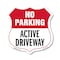 Signmission No Parking Shield Sign Active Driveway, 18 Inch X 18 Inch, Plastic Sign SHI-P-18-397 - alternate 1