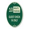 Signmission Guest Check in Only Choose Your Limit Minut, 12 In X 18 In Architectural, Heavy Gauge Aluminum A-OV-G-1218-23932 - alternate 1