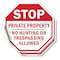 Signmission Stop Private Property No Hunting or, 4 inch X 4 inch, Vinyl Decal, 2PK OC-D-2PACK-4-165 - alternate 1