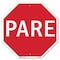 Signmission Pare, 10 Inch X 10 Inch, Plastic Sign OC-P-10-204 - alternate 1