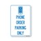 Signmission Public Sign, Phone Order Parking Only, 14in X 10in Alum Sign, 10" W, 14" L, Phone Order Parking Only OS-NS-A-1014-25443 - alternate 1