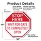 Signmission Stop Here Wait for Gate to Complete, 10 inch X 10 inch, Aluminum Metal Signs, 2PK OC-A-2PACK-10-136 - alternate 6