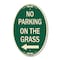 Signmission No Parking on the Grass with Left Arrow, 12 Inch X 18 Inch Architectural Oval, Heavy Gauge Aluminum A-OV-G-1218-23687 - alternate 1