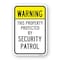 Signmission Warning This Property Protected By Security Patrol Aluminum, 18" H, A-1824-24668 A-1824-24668 - alternate 1