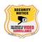 Signmission Security Notice Shield Sign This Propert, 12 inch X 12 inch, Plastic Sign, 2PK SHI-P-2PACK-12-462 - alternate 1