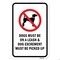 Signmission Dogs Must Be On A Leash & Dog Excrement Must Be Pi Aluminum, 18" x 24", A-1824-25248 A-1824-25248 - alternate 3