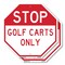 Signmission Stop Golf Carts Only, 6 inch X 6 inch, Plastic Sign, 2PK OC-P-2PACK-6-287 - alternate 1