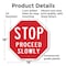Signmission Stop Proceed Slowly, 18 Inch X 18 Inch, Plastic Sign OC-P-18-13 - alternate 7
