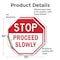Signmission Stop Proceed Slowly, 10 inch X 10 inch, Vinyl Decal, 2PK OC-D-2PACK-10-272 - alternate 4