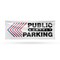 Signmission Public Monthly Parking Left, 36 Inch x 96 Inch, Vinyl Banner B-96-30819 - alternate 1