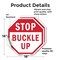 Signmission Stop Buckle Up, 18 inch X 18 inch, Vinyl Decal, 2PK OC-D-2PACK-18-30 - alternate 4