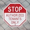 Signmission Stop Authorized Tenants Only, 6 Inch X 6 Inch, Plastic Sign OC-P-6-300 - alternate 7
