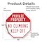 Signmission Private Property No Climbing Keep O, 10 Inch X 10 Inch, Vinyl Decal OC-D-10-146 - alternate 4
