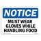 Signmission Must Wear Gloves While Handling Food , 5 Inch X 3.5 Inch, Decal OS-NS-D-35-L-14296 - alternate 1
