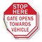 Signmission Stop Here Gate Opens Towards Vehicl, 4 inch X 4 inch, Vinyl Decal, 2PK OC-D-2PACK-4-135 - alternate 1