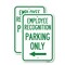 Signmission Employee Recognition Parking Only With Left Arrow, 18'' X 24'' 2 Signs, Heavy Gauge Aluminum, 2PK A-1824-2PACK-24099 - alternate 1
