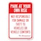 Signmission Park at Your Own Risk Not Responsible for Dam, 12 Inch x 18 Inch 1 Sign, Heavy Gauge Aluminum A-1218-23481 - alternate 1