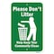 Signmission Please Dont Litter Help Keep Your Community Clean Aluminum, 18" x 24", A-1824-25278 A-1824-25278 - alternate 3