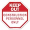 Signmission Keep Out Construction Personnel Onl, 10 Inch X 10 Inch, Aluminum Metal Signs OC-A-10-68 - alternate 1