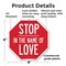 Signmission Stop In the Name of Love, 6 Inch X 6 Inch, Plastic Sign OC-P-6-290 - alternate 7