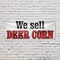 Signmission We Sell Deer Corn, 24 Inch x 72 Inch, Vinyl Banner B-72-30932 - alternate 5