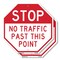 Signmission Stop No Traffic Past This Point, 10 inch X 10 inch, Plastic Sign, 2PK OC-P-2PACK-10-280 - alternate 1
