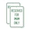 Signmission Reserved for Imam Only, 18'' X 24'' 2 Signs, Heavy Gauge Aluminum, 2PK A-1824-2PACK-23196 - alternate 1