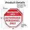 Signmission Restricted Area Authorized Personne, 4 inch X 4 inch, Vinyl Decal, 2PK OC-D-2PACK-4-175 - alternate 4
