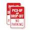 Signmission Pick-Up And Drop-Off No Parking, 12'' X 18'' 2 Signs, Heavy Gauge Aluminum, 2PK A-1218-2PACK-24890 - alternate 1