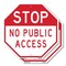 Signmission Stop No Public Access, 6 inch X 6 inch, Plastic Sign, 2PK OC-P-2PACK-6-263 - alternate 1