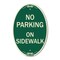 Signmission No Parking on Sidewalk Parking Sign, 12 Inch X 18 Inch Architectural Oval, Heavy Gauge Aluminum A-OV-G-1218-23693 - alternate 1