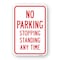 Signmission No Parking Stopping Standing Any Time, Heavy-Gauge Aluminum, 18" x 24", A-1824-25006 A-1824-25006 - alternate 1