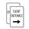 Signmission Event Entrance With Right Arrow, 12'' X 18'' 2 Signs, Heavy Gauge Aluminum, 2PK A-1218-2PACK-24088 - alternate 1