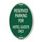 Signmission Parking Reserved for Hotel Guests Only, 12 Inch X 18 Inch Architectural Oval, Heavy Gauge Aluminum A-OV-G-1218-23385 - alternate 1