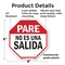 Signmission Pare No Es Una Salida, 6 Inch X 6 Inch, Plastic Sign OC-P-6-202 - alternate 7