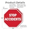 Signmission Stop Accidents, 10 inch X 10 inch, Plastic Sign, 2PK OC-P-2PACK-10-305 - alternate 7