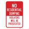 Signmission No Residential Dumping Violators Will Be Prosecute Aluminum, 18" x 24", A-1824-24986 A-1824-24986 - alternate 3