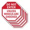 Signmission Do Not Enter Unless Wheels Are Choc, 10 inch X 10 inch, Aluminum Metal Signs, 5PK OC-A-5Pack-10-39 - alternate 1