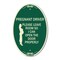 Signmission Pregnant Driver - Please Leave Room So I Can , 12 In X 18 In Architectural, Heavy Gauge Aluminum A-OV-G-1218-23275 - alternate 1