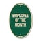Signmission Employee of the Month, 12 Inch X 18 Inch Architectural Oval, Heavy Gauge Aluminum A-OV-G-1218-24104 - alternate 1