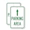 Signmission Parking Area with Ahead Arrow, 12'' X 18'' 2 Signs, Heavy Gauge Aluminum, 2PK A-1218-2PACK-23468 - alternate 1