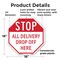 Signmission Stop All Delivery Drop Off Here, 18 Inch X 18 Inch, Plastic Sign OC-P-18-236 - alternate 7