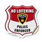 Signmission No Loitering Shield Sign Police Enforced, 4 inch X 4 inch, Vinyl Decal, 2PK SHI-D-2PACK-4-396 - alternate 1