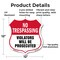 Signmission No Trespassing Shield Sign Violators Wil, 12 Inch X 12 Inch, Aluminum Metal Sign SHI-A-12-418 - alternate 6