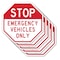 Signmission Stop Emergency Vehicles Only, 10 inch X 10 inch, Aluminum Metal Signs, 5PK OC-A-5Pack-10-302 - alternate 1